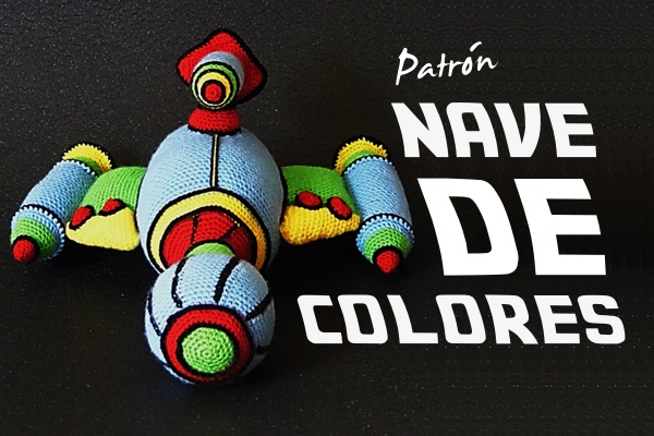 nave espacial amigurumi NAVE-DE-COLORES-blog